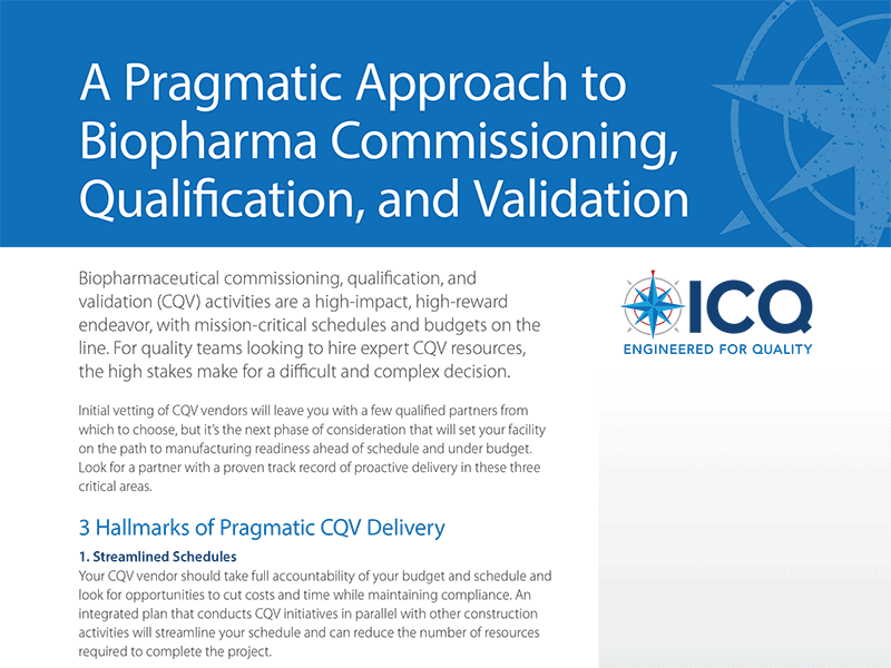 A Pragmatic Approach to Biopharma Commissioning, Qualification, and Validation