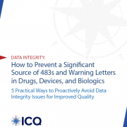 How to Prevent a Significant Source of 483s and Warning Letters in Drugs, Devices, and Biologics