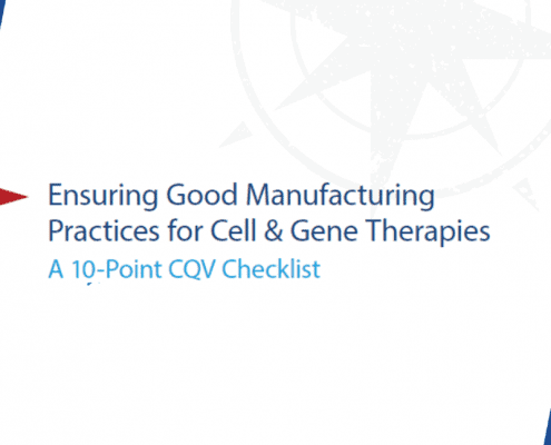 Ensuring Good Manufacturing Practices for Cell & Gene Therapies