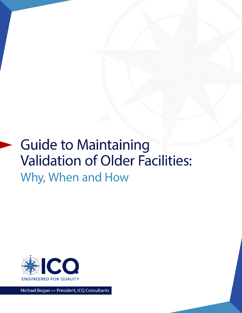 Guide to Maintaining Validation of Older Facilities